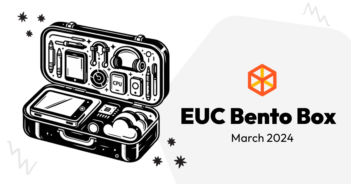 EUC Industry Bento Box - March 2024